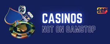 Discovering Casinos Not Linked to GamStop A Comprehensive Guide